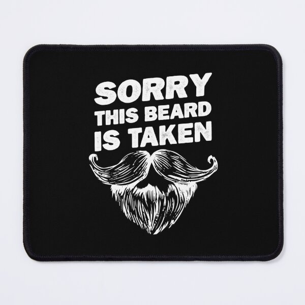 Item preview, Sorry This Beard Is Taken Funny Shirt 2023 Trending designed and sold by MoviesStoreDz.