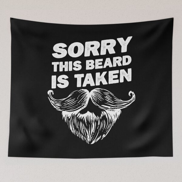 Item preview, Sorry This Beard Is Taken Funny Shirt 2023 Trending designed and sold by MoviesStoreDz.