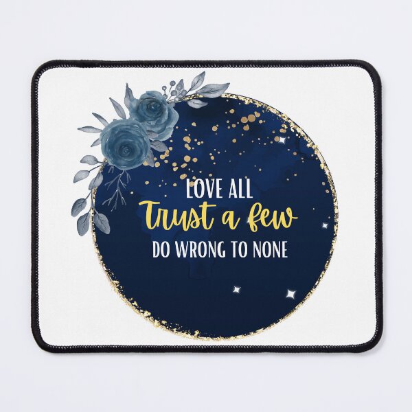 Item preview, Love all trust a few do wrong to none - Shakespeare  designed and sold by QammerWazir.