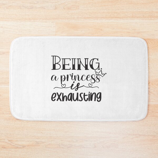 Item preview, Overwhelmed Princess, being a princess is exhausting designed and sold by RedArtsDesign.