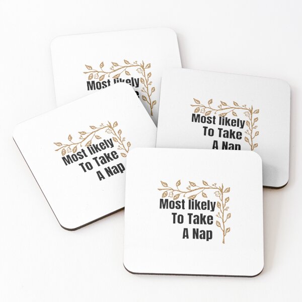 Item preview, Most likely to take A nap. designed and sold by CaliforniaDi.