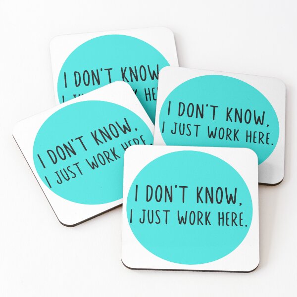 Item preview, I Don't Know I Just Work Here designed and sold by BOMarc.