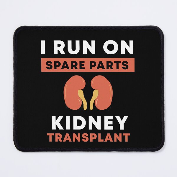 Item preview, I Run On Spare Parts Kidney Transplant designed and sold by Color-Sparkle.