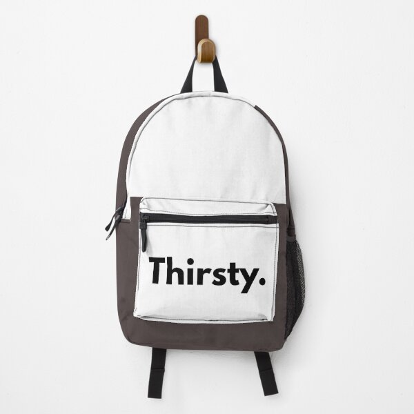Item preview, I am thirsty. designed and sold by Dj Gavric998.