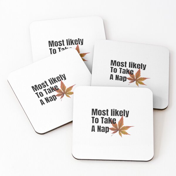 Item preview, Most likely to take A nap. designed and sold by CaliforniaDi.