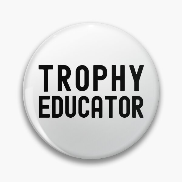 Item preview, Trophy Educator - Professor Humor, Funny Professor, Full Professor, Professor Gift, Associate Professor, Tenure Gift, Assistant Professor, Retired Professor, R21, R01 designed and sold by jadedscientist.