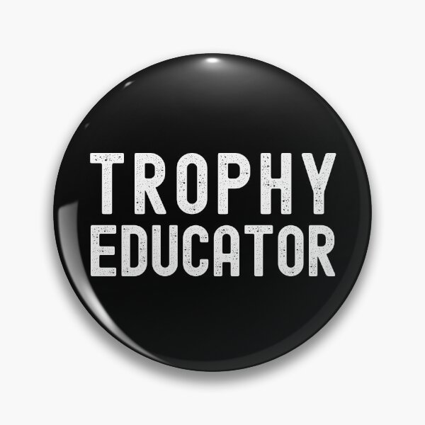 Item preview, Trophy Educator - Sexy Teacher, Funny Professor, Professor Humor, Full Professor, Professor Gift, Associate Professor, Tenure Gift, Assistant Professor, Retired Professor, R01 designed and sold by jadedscientist.