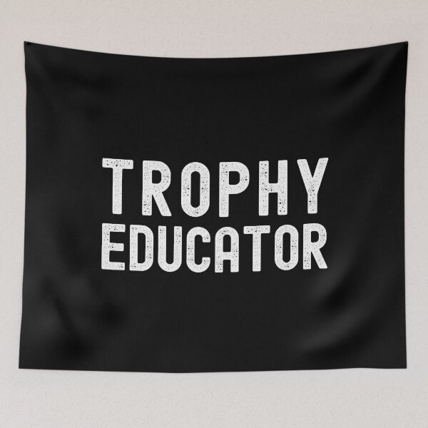 Item preview, Trophy Educator - Sexy Teacher, Funny Professor, Professor Humor, Full Professor, Professor Gift, Associate Professor, Tenure Gift, Assistant Professor, Retired Professor, R01 designed and sold by jadedscientist.