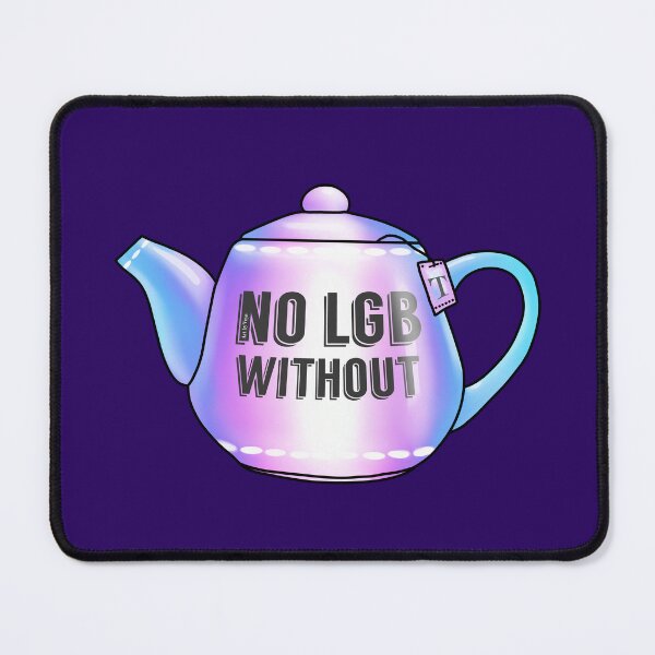 Item preview, No LGB without the T designed and sold by Art by Veya.