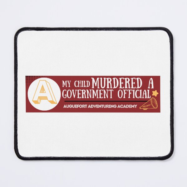 Item preview, My Child Murdered a Government Official designed and sold by Spaghetti-hoes.