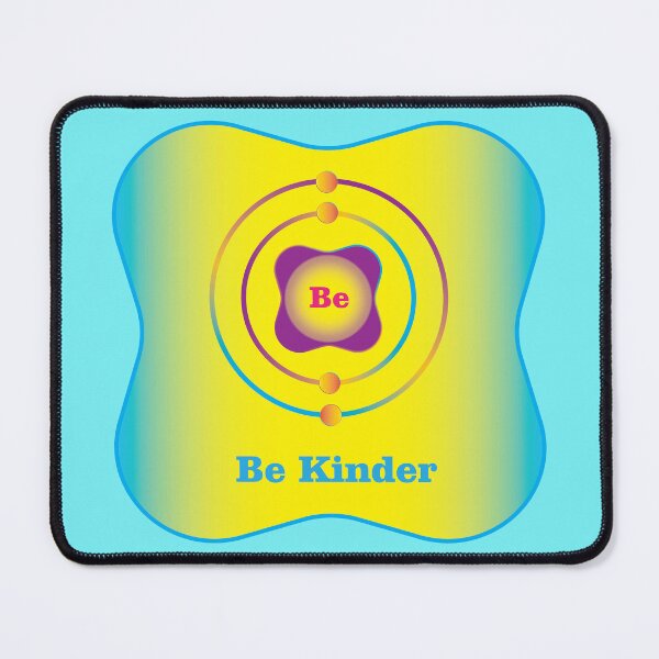 Item preview, 4 - Be - Beryllium: Be Kinder designed and sold by Storistir.
