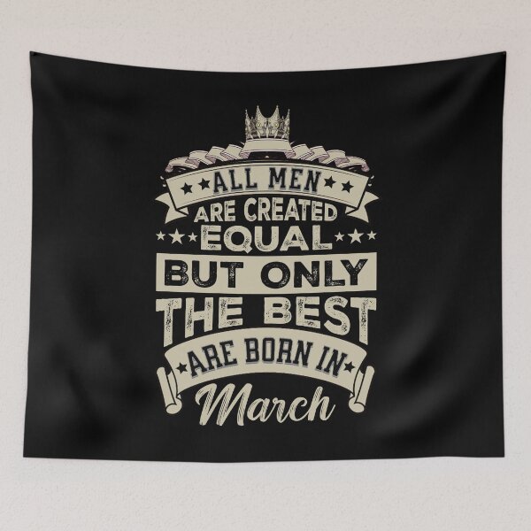 Item preview, All Men Are Created Equal But The Best Are Born In March | February Birthday Gift | Men Birthday Gift designed and sold by AMINE  ★★★★★.
