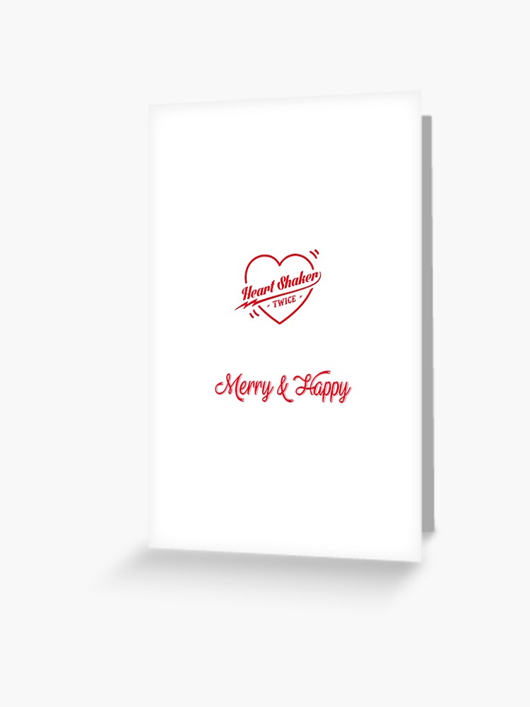 Twice Heart Shaker Merry Happy Greeting Card By Dewdrxps Redbubble