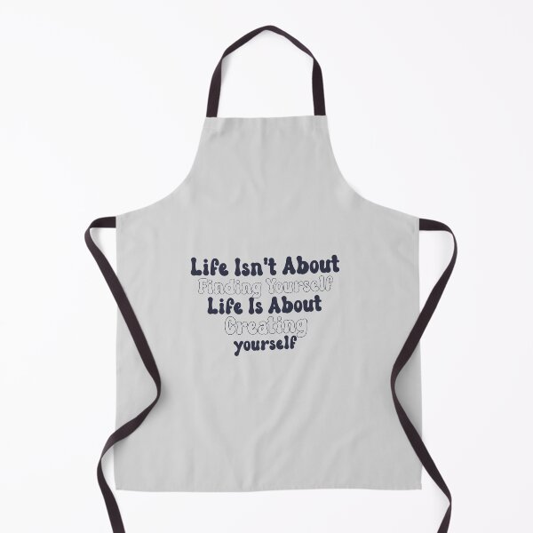 Item preview, Life isn't about finding yourself designed and sold by manardesign.