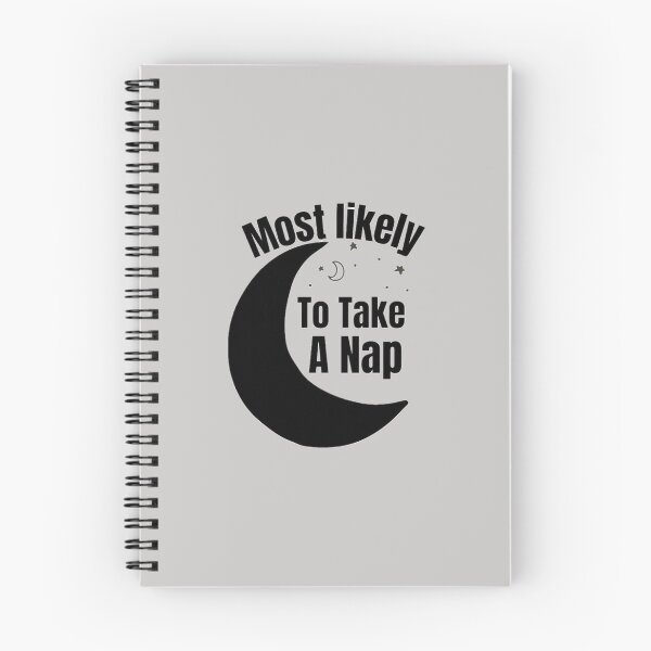 Item preview, Most likely to take A nap designed and sold by CaliforniaDi.