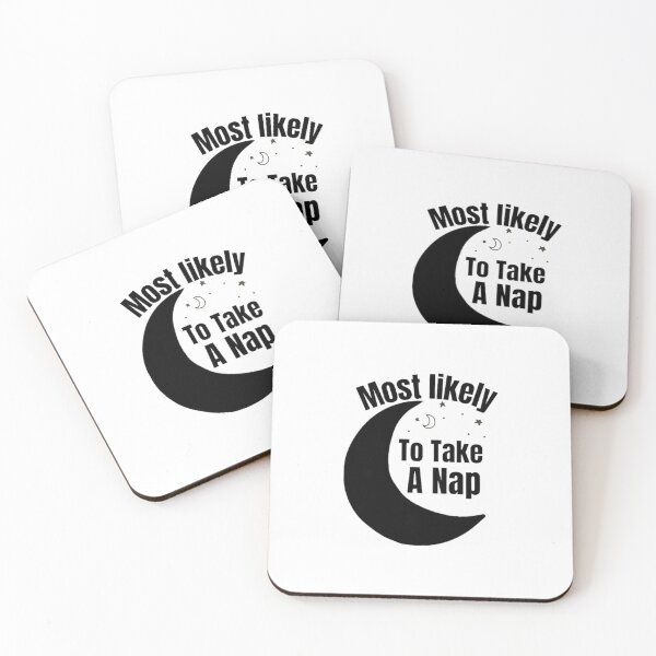 Item preview, Most likely to take A nap designed and sold by CaliforniaDi.