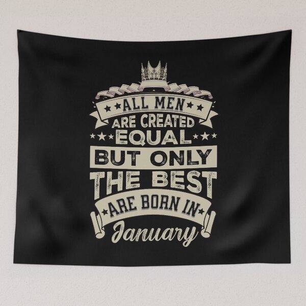 Item preview, All Men Are Created Equal But The Best Are Born In January | January Birthday Gift | Men Birthday Gift designed and sold by AMINE  ★★★★★.