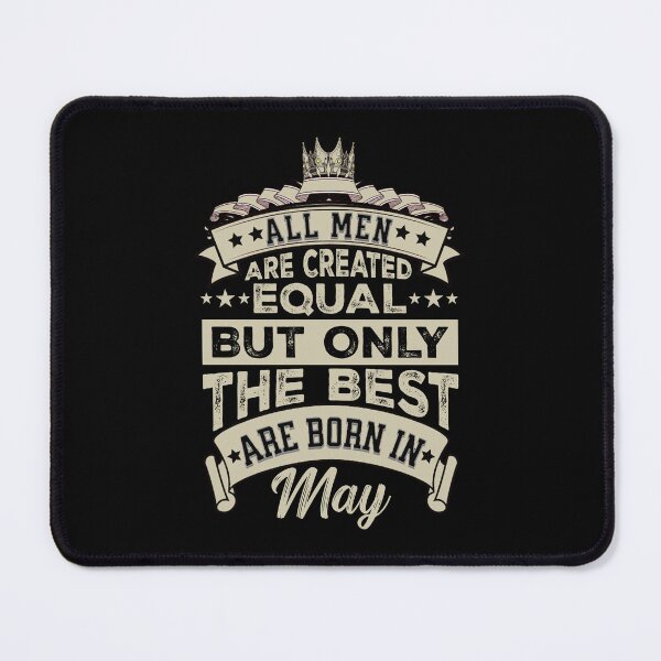 Item preview, All Men Are Created Equal But The Best Are Born In May | May Birthday Gift | Men Birthday Gift designed and sold by AMINE  ★★★★★.