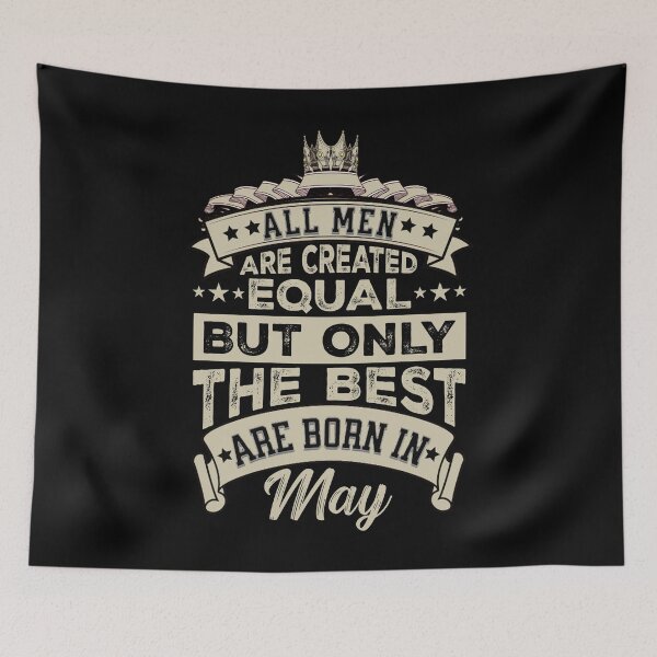 Item preview, All Men Are Created Equal But The Best Are Born In May | May Birthday Gift | Men Birthday Gift designed and sold by AMINE  ★★★★★.