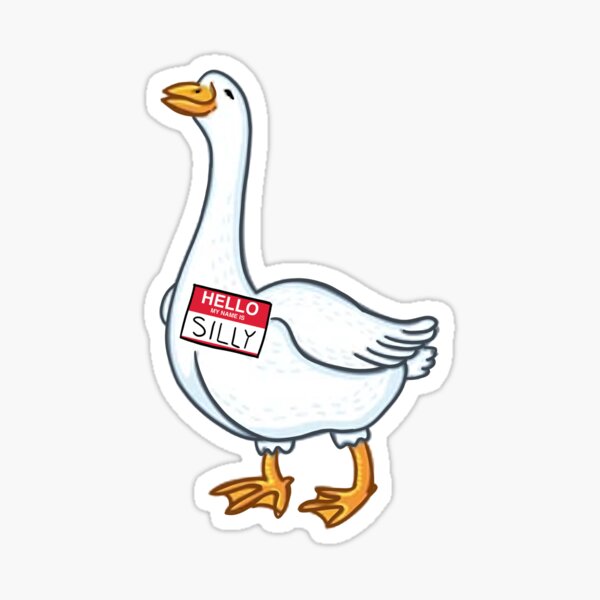 Silly Goose Stickers for Sale