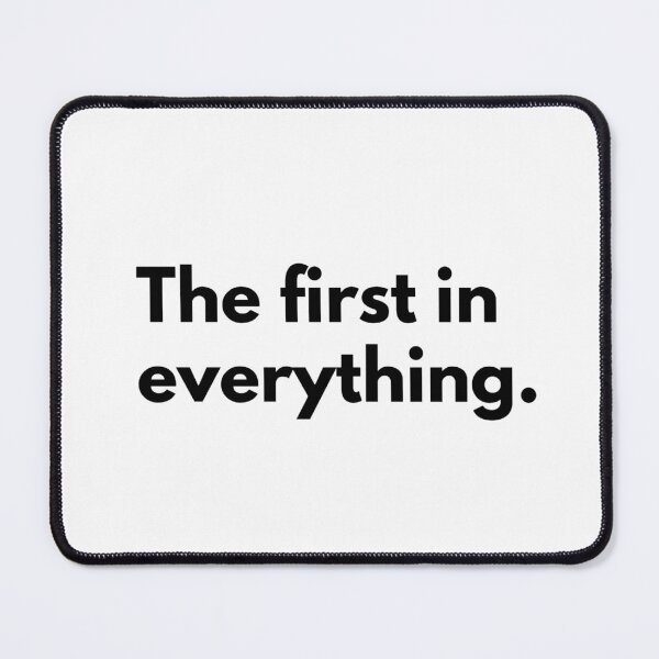Item preview, The first in everything. designed and sold by Dj Gavric998.