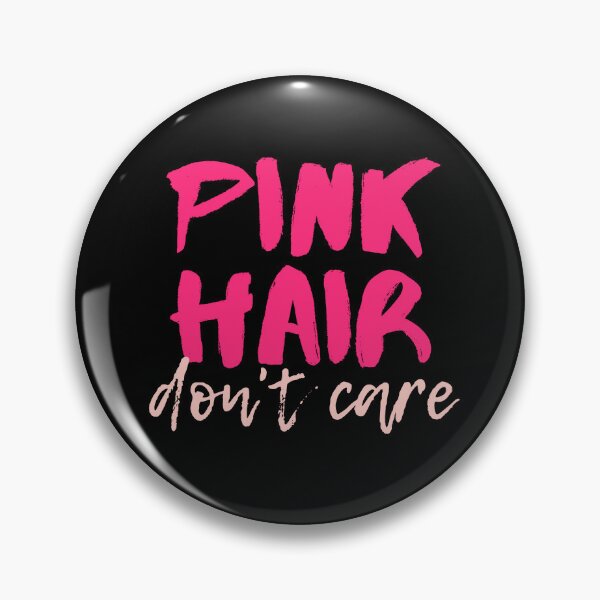 Item preview, Pink Hair don't care designed and sold by venomouspixie.