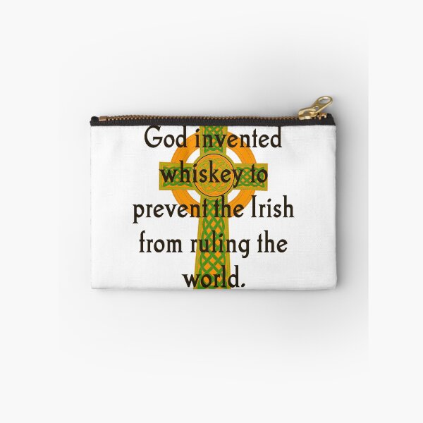 Item preview, God Invented Whiskey - Irish Quote  designed and sold by CrankyOldDude.