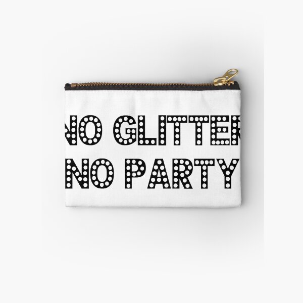 Item preview, no glitter no party designed and sold by STELATO.