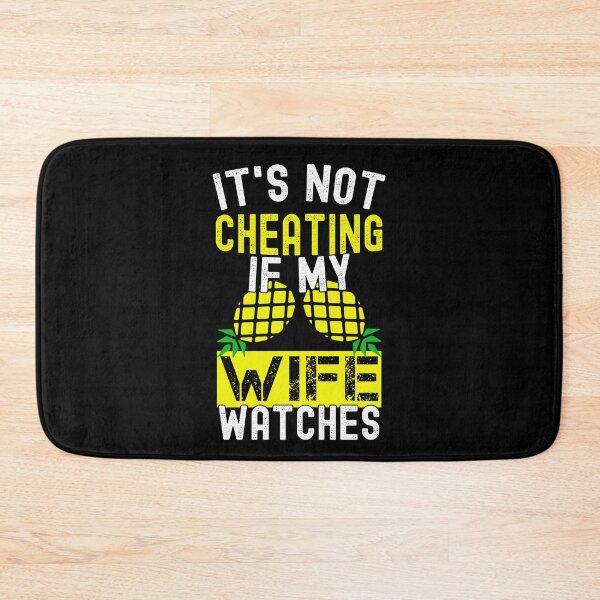 Item preview, It's Not Cheating If My Wife Watches Upside Down Pineapple Funny Swinger designed and sold by SharpThreadZ.