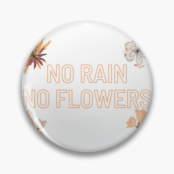 Item preview, No rain no flowers designed and sold by AndrijanaT.