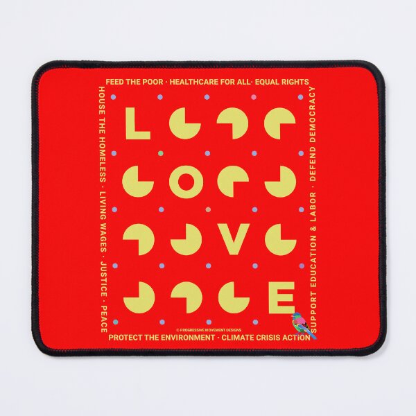 Item preview, PMD00414 Progressive Movement Designs LOVE message for any day of the year or Valentine's for Progressives Bernie Sanders supporters or democrats designed and sold by ProgressiveLeft.
