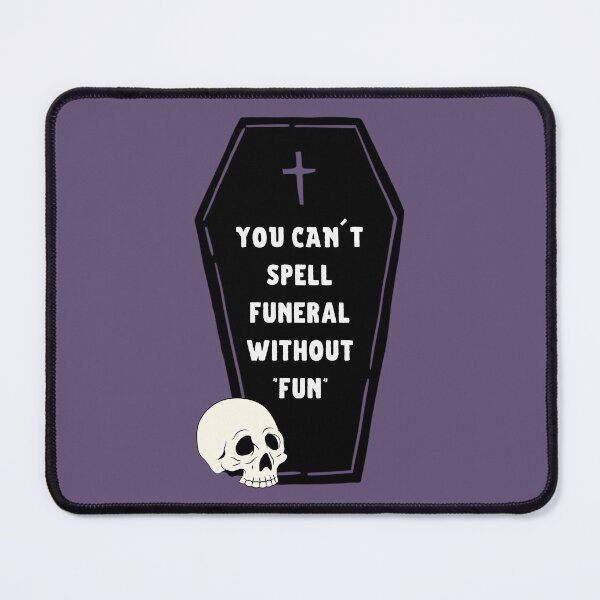 Item preview, funny funeral designed and sold by GabyDark.