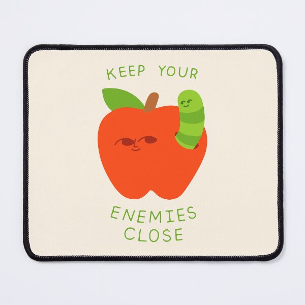 Item preview, Keep Your Enemies Close designed and sold by obinsun.