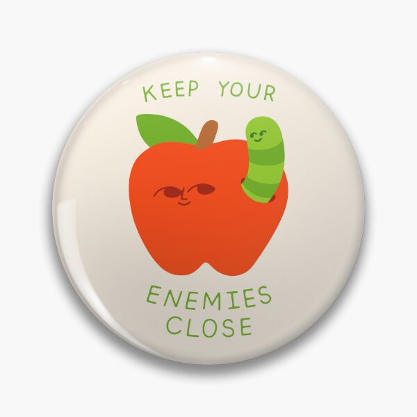 Item preview, Keep Your Enemies Close designed and sold by obinsun.