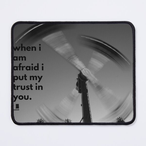 Item preview, when i am afraid i put my trust in you designed and sold by AndrijanaT.