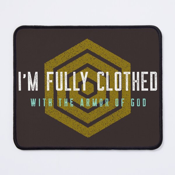 Item preview, I'm fully clothed with the armor of God. designed and sold by Tehillah-Wear.