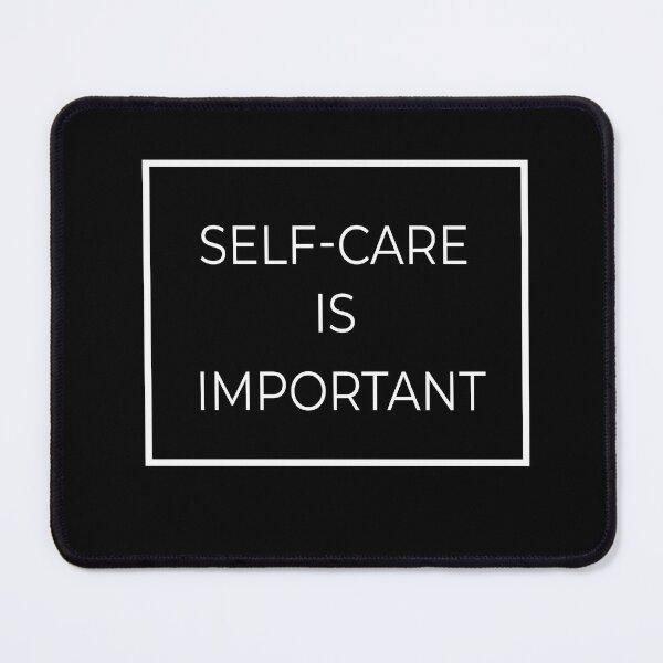 Item preview, Self-Care Is Important designed and sold by Depressed-Bunny.