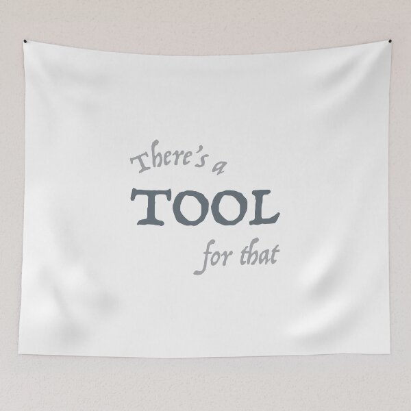 Item preview, Funny Engineering Saying There's a Tool For That designed and sold by whyitsme.