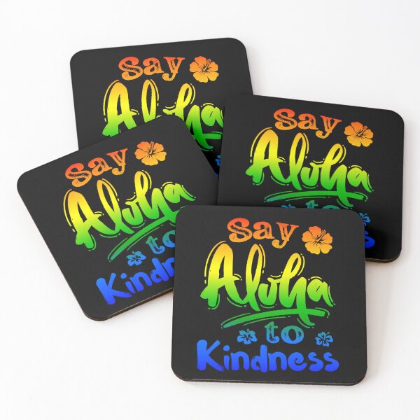 Item preview, Say ALOHA To Kindness, Self-Care designed and sold by Sun Sand & Sea Art.