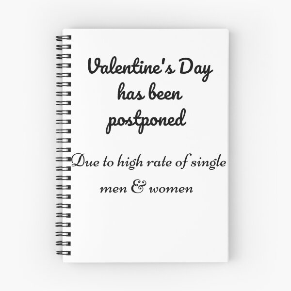 Item preview, Valentine is postponed due to high rate of single men & women| Valentine is coming where is your boyfriend?| Romantic| Love| heart designed and sold by DailySales8.