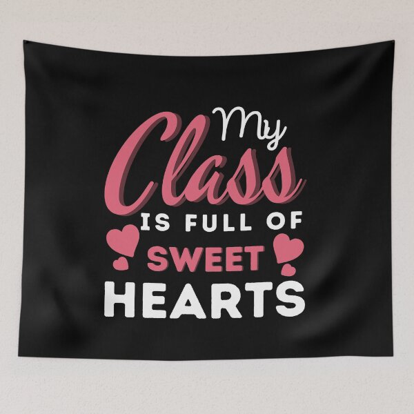 Item preview, My Class is Full of Sweethearts Cool Women Valentines Day Teacher designed and sold by MouDantArts.