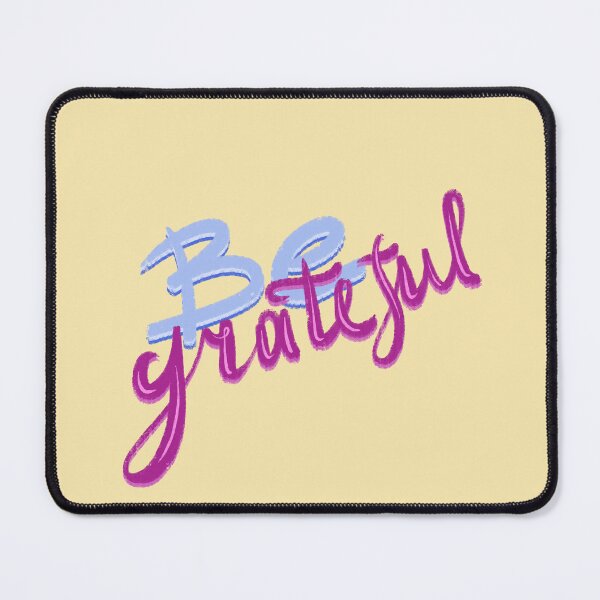 Item preview, Be grateful designed and sold by pinkyfish1010.