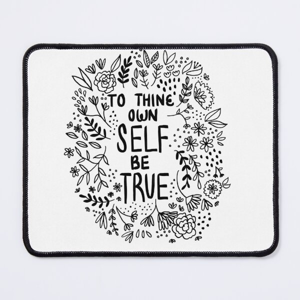 Item preview, To Thine Own Self Be True - Inspirational Shakespeare Quote designed and sold by luciddreame.