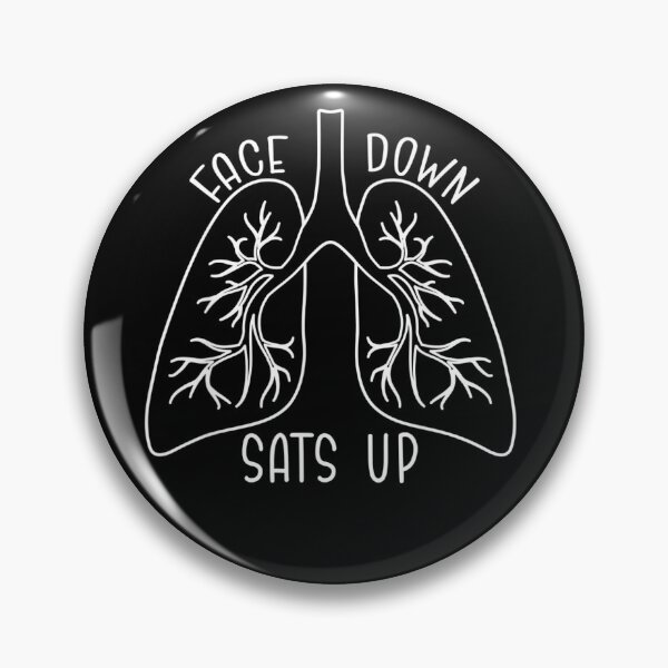Artikelvorschau, Face Down Sats Up Healthcare Respiratory Therapist entworfen und verkauft von guyebeder.