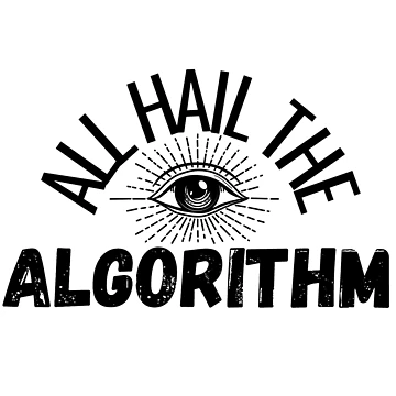 Artwork thumbnail, All Hail The Algorithm by OneCreativeBee