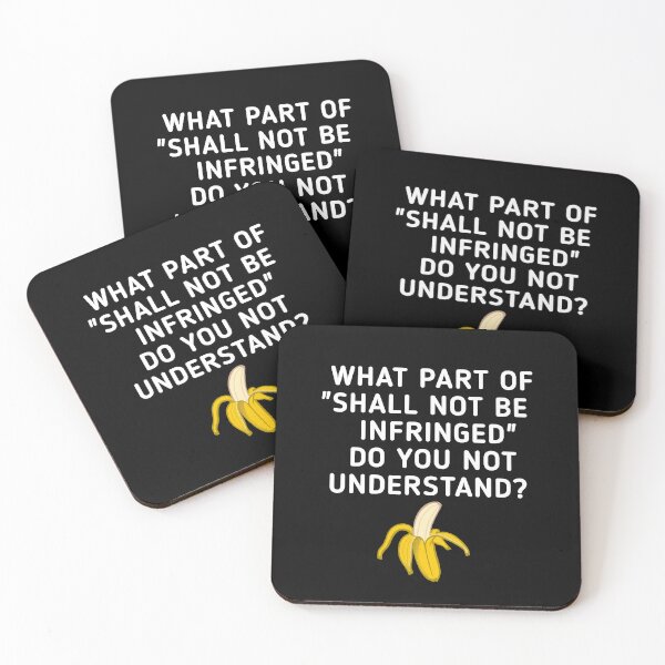 Item preview, WHAT PART OF  "SHALL NOT BE  INFRINGED"  DO YOU NOT  UNDERSTAND? designed and sold by SarahMohanad.