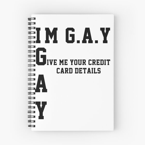 Item preview, Im Gay Give Me Your Credit Card Details Funny Acronym designed and sold by everything4eva.