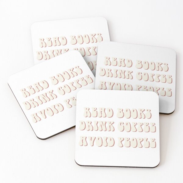 Item preview, Read Books, Drink Coffee, Avoid People designed and sold by Adyson Lee.