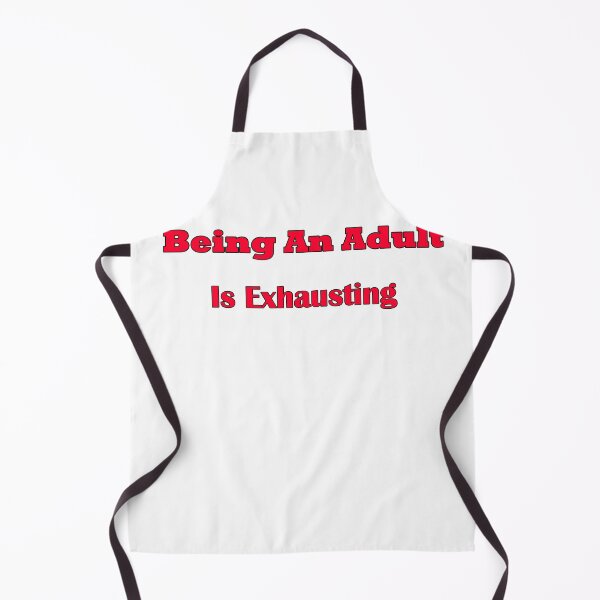 Item preview, Being An Adult Is Exhausting designed and sold by blackout12.