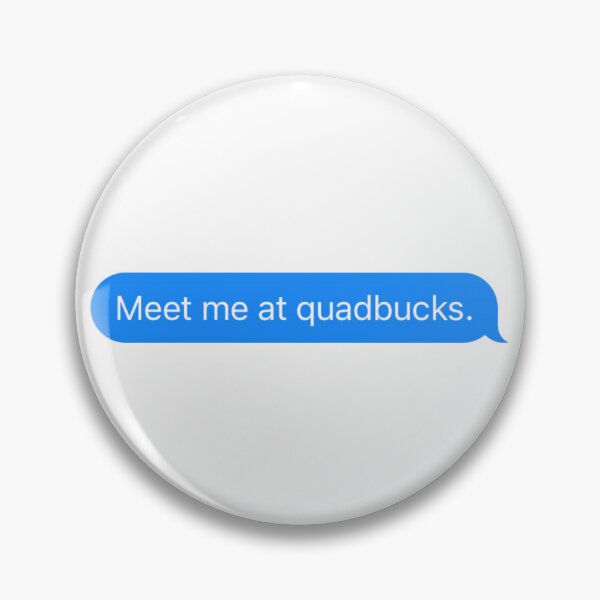 Item preview, meet me at quadbucks designed and sold by stickerplaza.